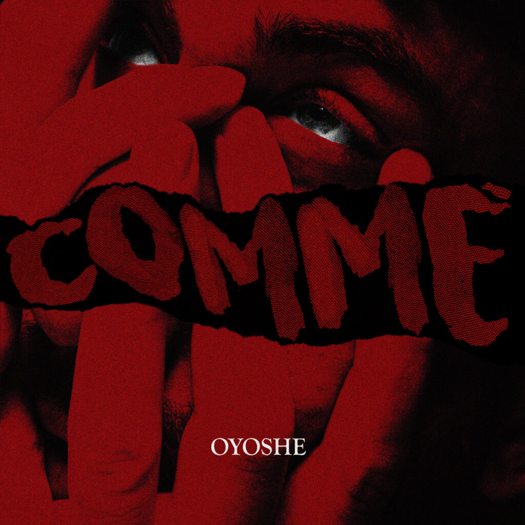 commered_3000-1-1024x1024 “COMMÈ”: Oyoshe trasforma il disagio generazionale in rap contemporaneo